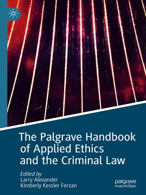 cover image of The Palgrave Handbook of Applied Ethics and the Criminal Law